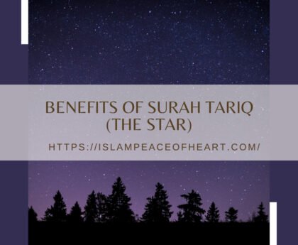 Benefits Of Surah Tariq (The Star)